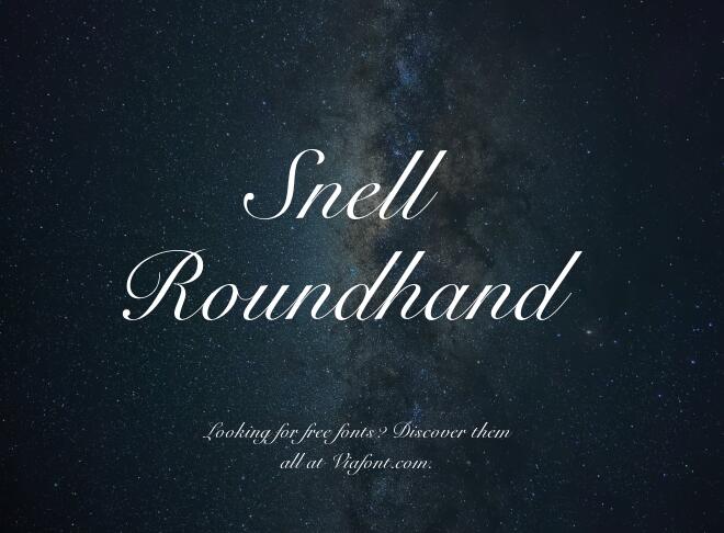 Snell Roundhand Font