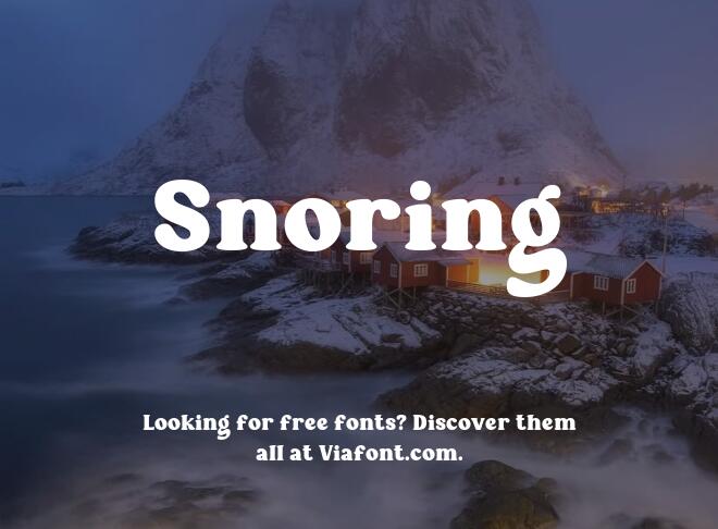 Snoring Font