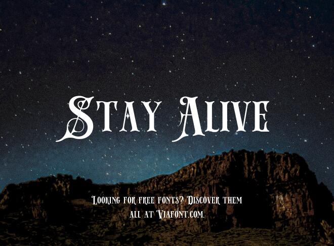 Stay Alive Font