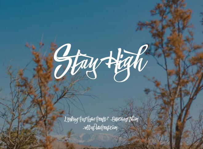Stay High Font