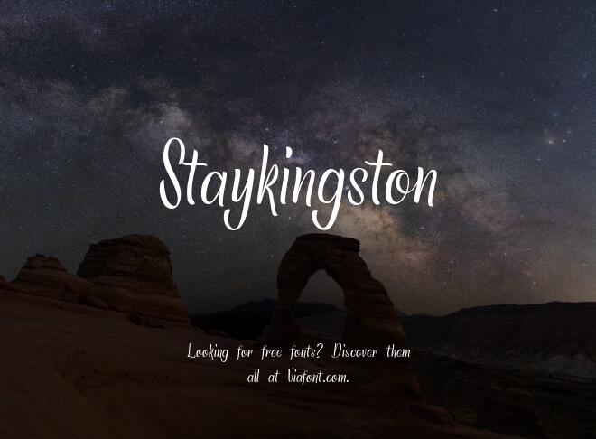 Staykingston Font