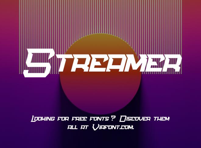 Streamer Font