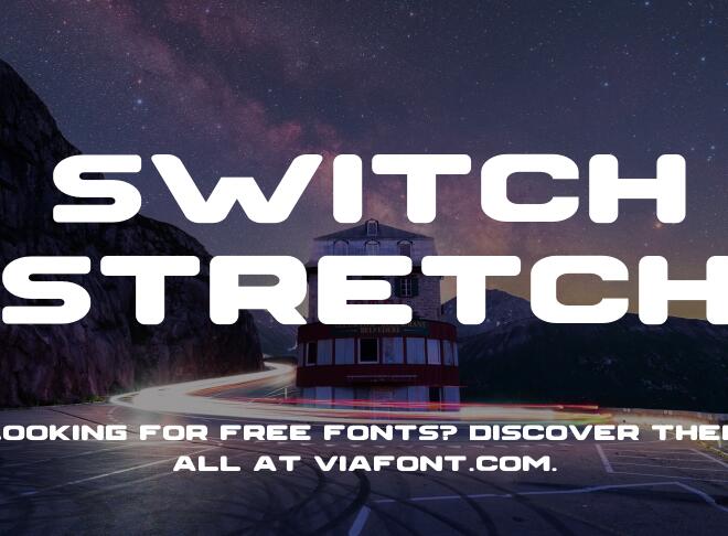 Switch Stretch Font