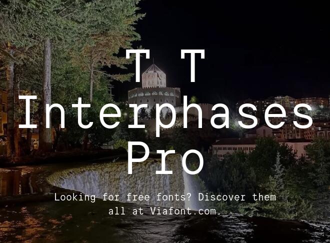T T Interphases Pro Font Family