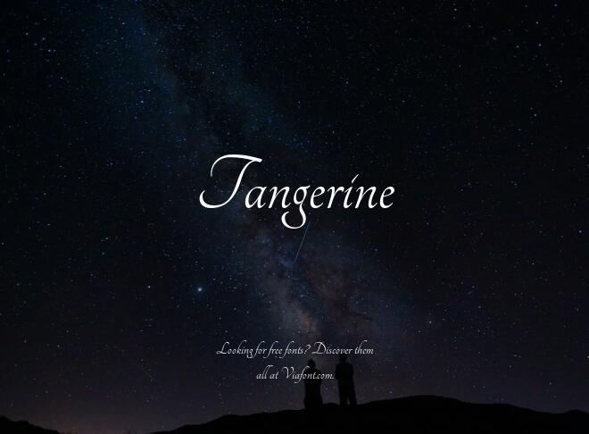 Tangerine Font