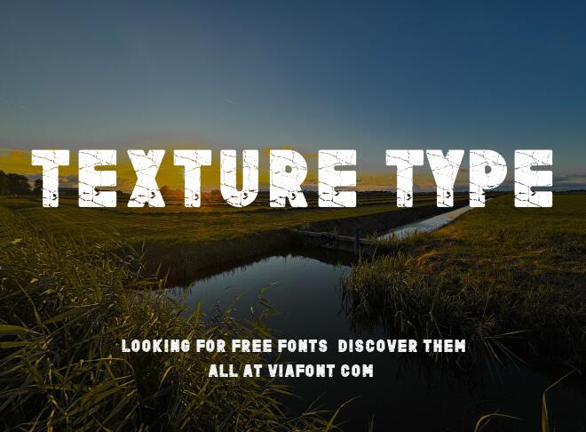 Texture Type Font