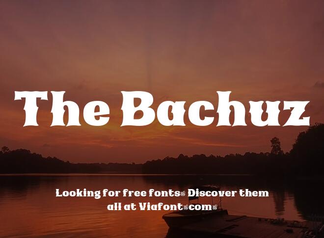 The Bachuz Font