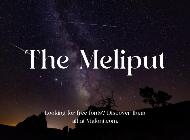 The Meliput Font