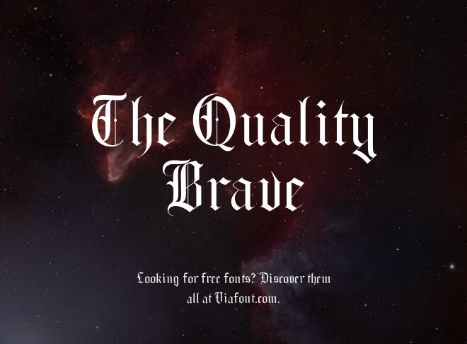 The Quality Brave Font