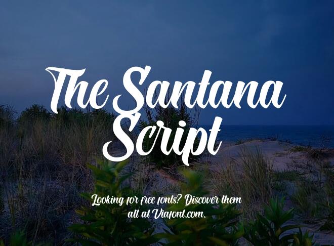 The Santana Script Font