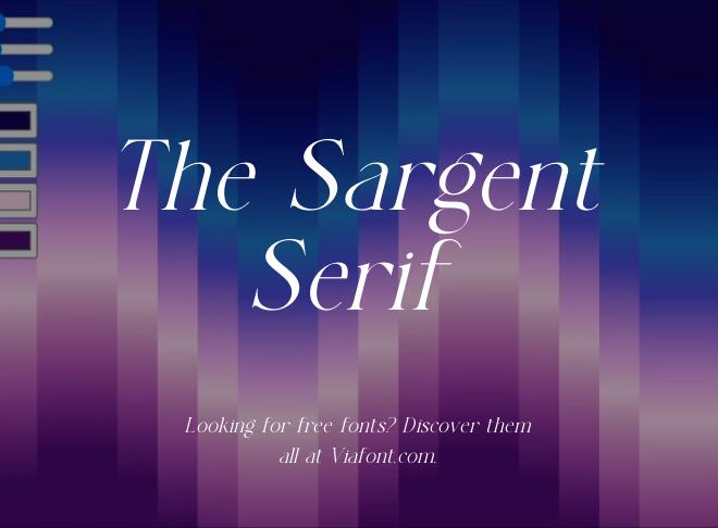 The Sargent Serif Font