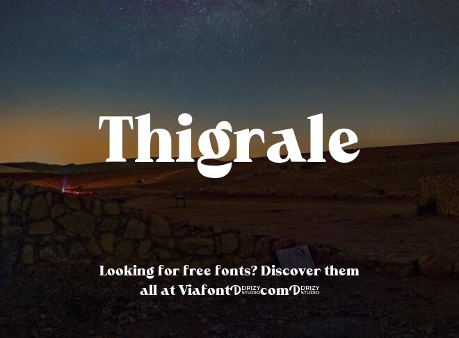 Thigrale Font