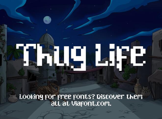 Thug Life Font