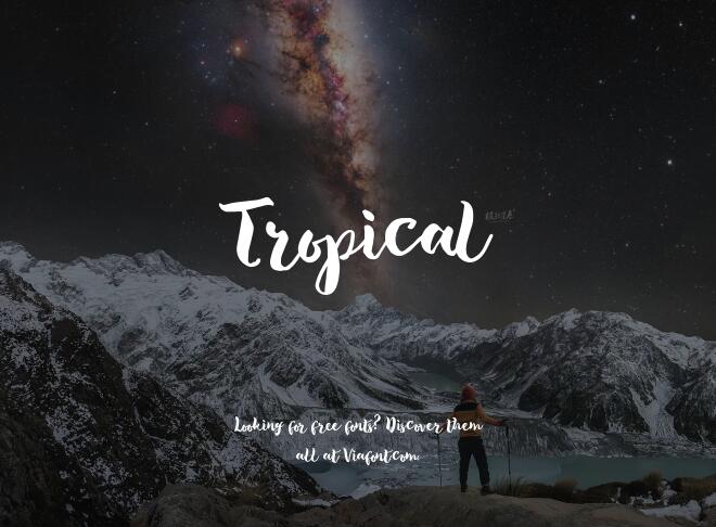Tropical Font