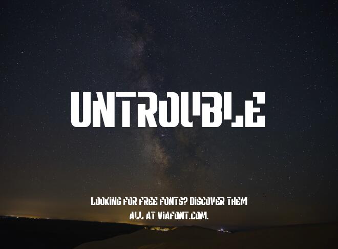 Untrouble Font
