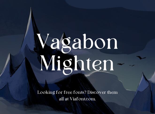 Vagabon Mighten Font