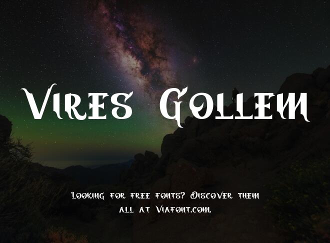 Vires Gollem Font