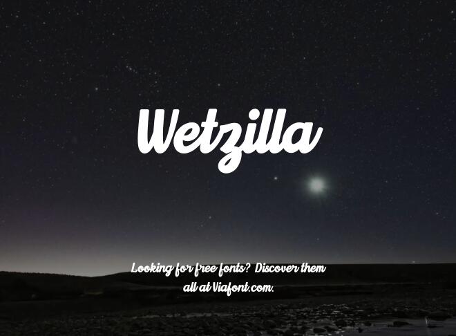 Wetzilla Font