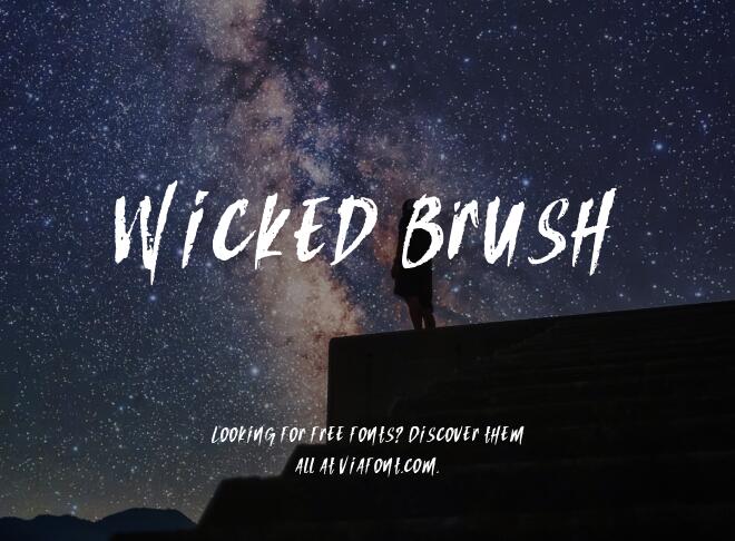 Wicked Brush Font