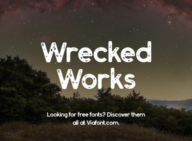 Wrecked Works Font
